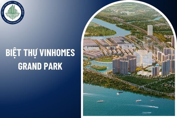Khi bán biệt thự Vinhomes Grand Park, việc sử dụng và cải tạo cần tuân theo quy tắc pháp luật như thế nào?