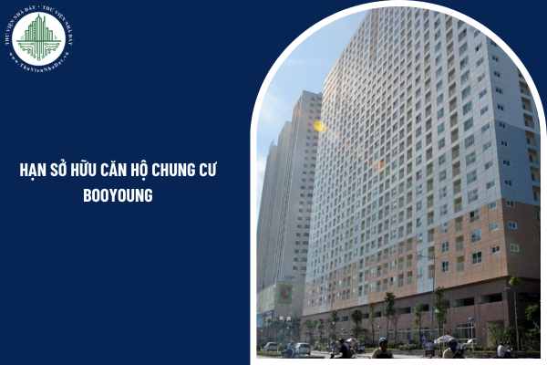 Bao nhiêu ngày trước khi hết hạn sở hữu căn hộ chung cư Booyoung thì người nước ngoài phải gửi hồ sơ gia hạn?
