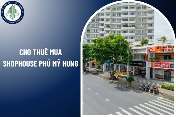 Người cho thuê mua shophouse Phú Mỹ Hưng có nghĩa vụ phải thông báo nếu có các hạn chế về quyền sở hữu nhà ở không?