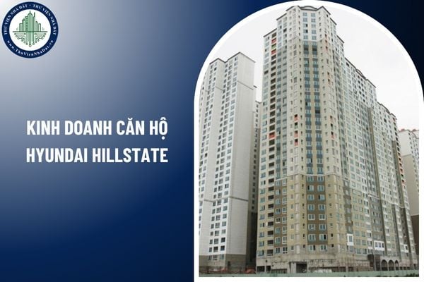 Có được kinh doanh căn hộ Hyundai Hillstate nếu căn hộ đang bị kê biên để thi hành án?