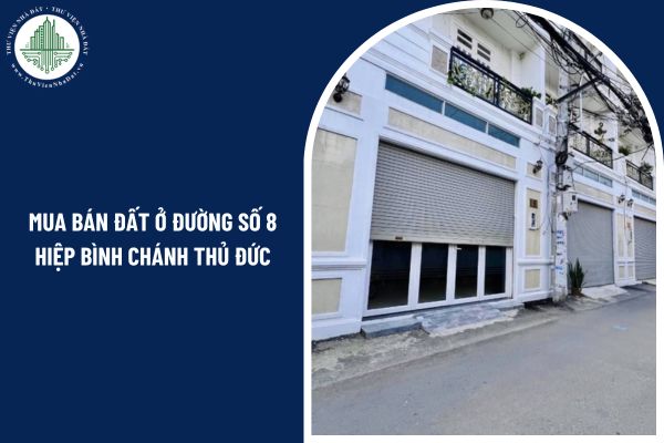 Sau sáp nhập tỉnh 2025 nộp hồ sơ sang tên sổ đổ ở đâu sau khi mua bán đất ở đường số 8 Hiệp Bình Chánh Thủ Đức?