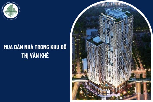 Có được mua bán nhà trong khu đô thị Văn Khê hiện chưa có sổ đỏ hay không?
