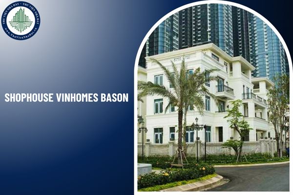 Điều kiện shophouse Vinhomes Bason được đưa vào kinh doanh theo quy định mới nhất?