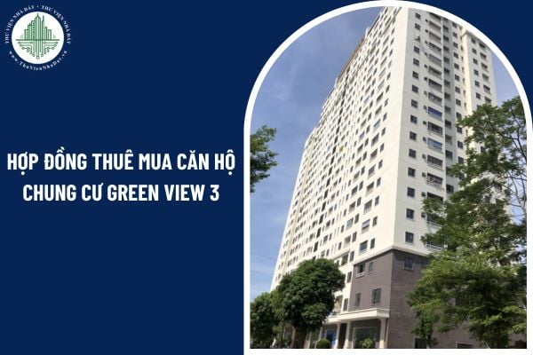 Hợp đồng thuê mua căn hộ chung cư Green View 3 có được miễn công chứng không?