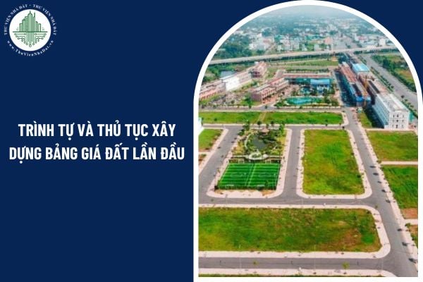Quyết định 3969: Trình tự và thủ tục xây dựng bảng giá đất lần đầu để công bố áp dụng từ 01/01/2026 tại TPHCM như thế nào? 