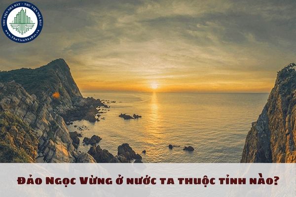 Đảo Ngọc Vừng ở nước ta thuộc tỉnh nào? Tỉnh đó có quan điểm phát triển trong Quy hoạch tỉnh thế nào?