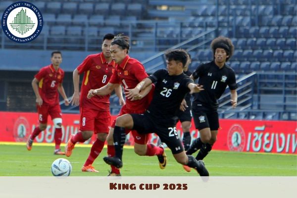 King cup 2025 là gì? King cup 2025 diễn ra khi nào? Việt Nam có tham gia thi đấu King Cup 2025 không?