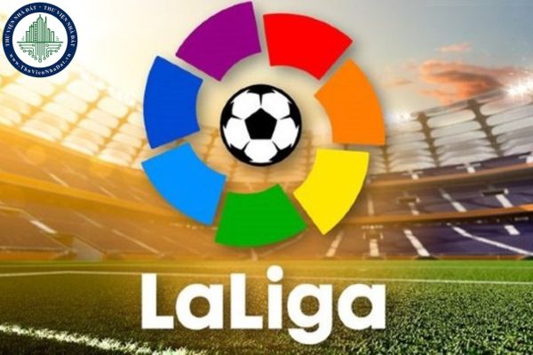 Lịch thi đấu Laliga 2025? Lịch thi đấu bóng đá Tây Ban Nha