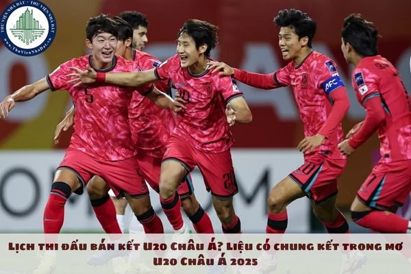 Lịch thi đấu bán kết U20 Châu Á? Liệu có chung kết trong mơ U20 Châu Á 2025