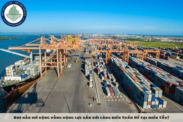 Khi nào mở rộng vùng động lực gắn với cảng biển Trần Đề tại miền Tây?
