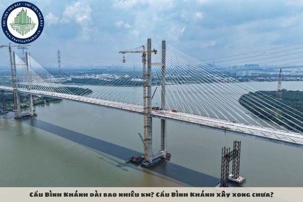 Cầu Bình Khánh dài bao nhiêu km? Cầu Bình Khánh xây xong chưa?
