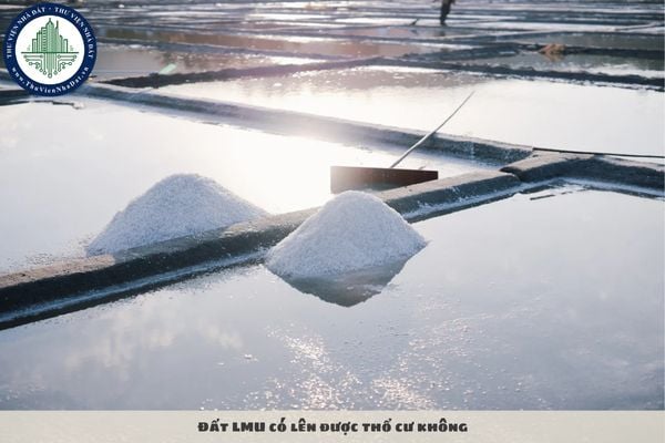 Đất LMU có lên được thổ cư không? Tính tiền lên thổ cư đất LMU như thế nào?