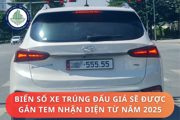 Biển số xe trúng đấu giá sẽ được gắn tem nhận diện từ năm 2025