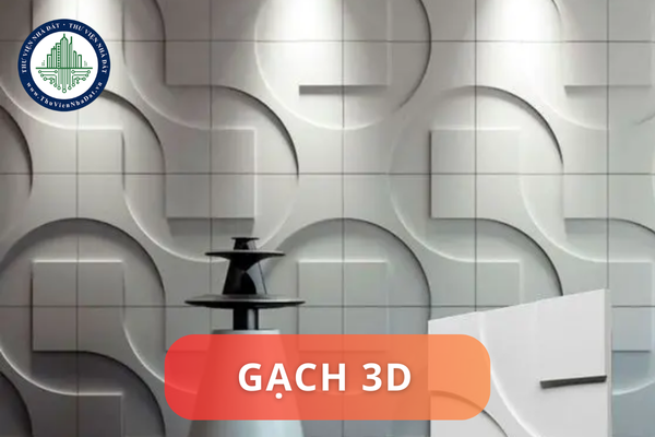 Ưu và nhược điểm của gạch 3D là gì? Ứng dụng của gạch 3D trong xây dựng là gì?