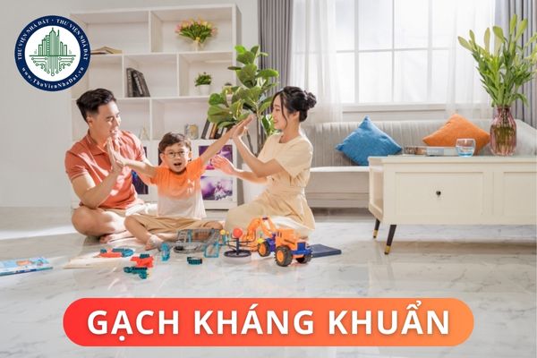 Gạch kháng khuẩn là gì? Ưu và nhược điểm của gạch kháng khuẩn?