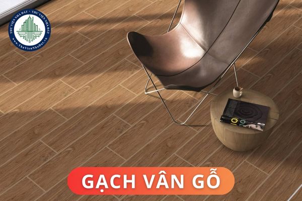 Cấu tạo gạch vân gỗ? Gạch vân gỗ có ưu và nhược điểm là gì? 