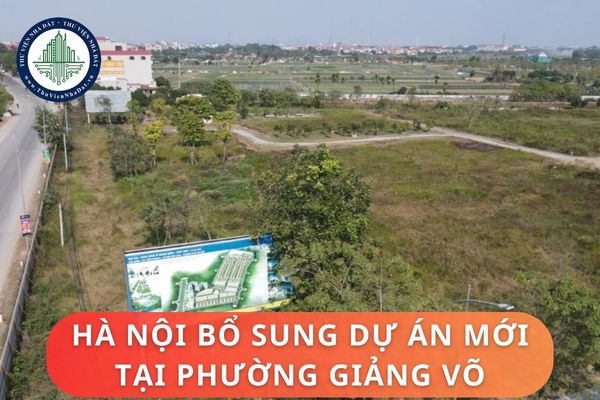 Hà Nội bổ sung dự án mới tại phường Giảng Võ