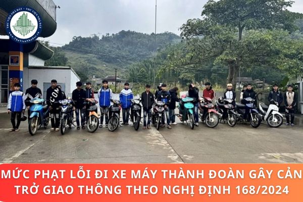 Mức phạt lỗi đi xe máy thành đoàn gây cản trở giao thông theo Nghị định 168/2024