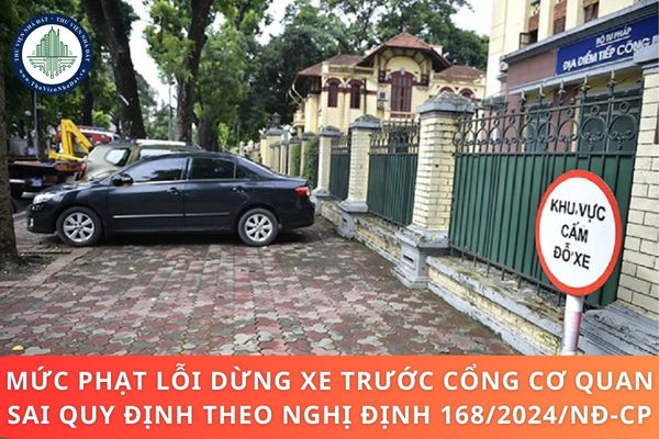 Mức phạt lỗi dừng xe trước cổng cơ quan sai quy định theo Nghị định 168/2024