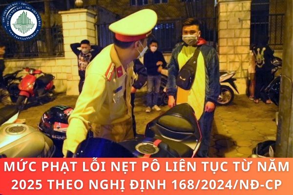 Mức phạt lỗi nẹt pô liên tục từ năm 2025 theo Nghị định 168/2024