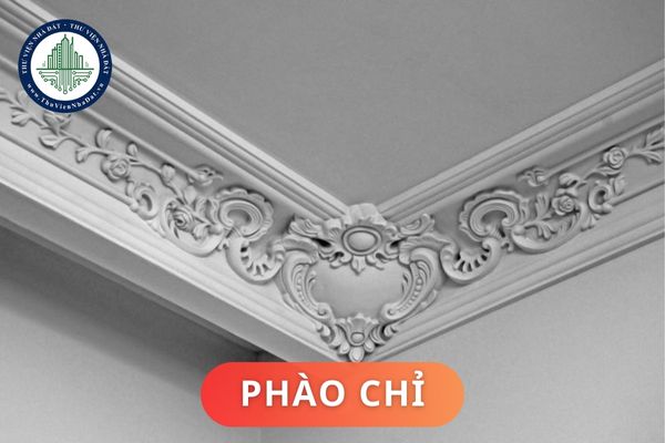 Phào chỉ là gì? Công dụng của phào chỉ là gì? Những loại phào chỉ phổ biến hiện nay