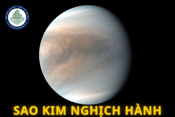 Sao Kim nghịch hành năm 2025 khi nào? Ảnh hưởng của sao Kim nghịch hành và cách khắc phục?