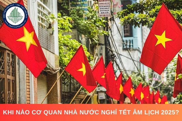 Khi nào cơ quan nhà nước nghỉ Tết Âm lịch 2025?