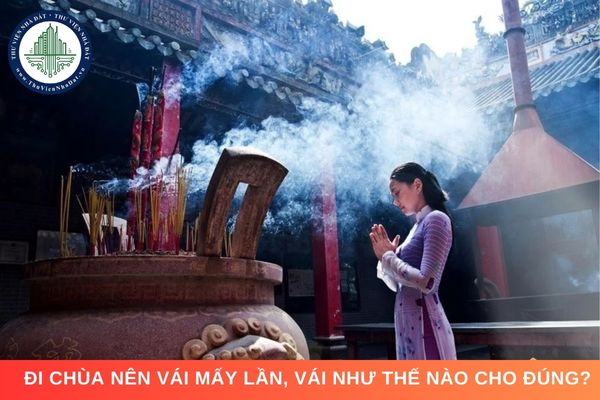 Đi chùa nên vái mấy lần, vái như thế nào cho đúng?