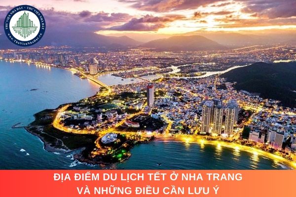 Địa điểm du lịch Tết ở Nha Trang và những điều cần lưu ý