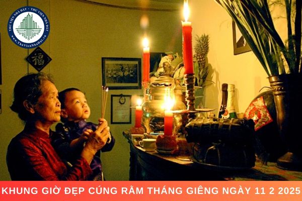 Khung giờ đẹp cúng Rằm tháng Giêng hôm nay 11 2 2025. Văn khấn cúng rằm tháng Giêng 2025