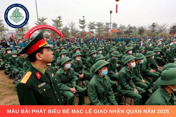 Mẫu bài phát biểu bế mạc lễ giao nhận quân năm 2025