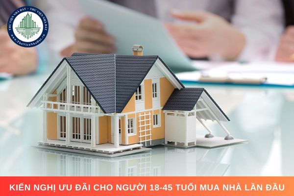 Kiến nghị ưu đãi cho người 18-45 tuổi mua nhà lần đầu