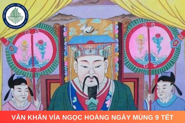 Văn khấn vía Ngọc Hoàng ngày mùng 9 Tết