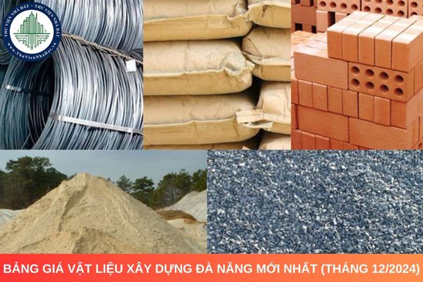 Bảng giá vật liệu xây dựng Đà Nẵng mới nhất (tháng 12 năm 2024)