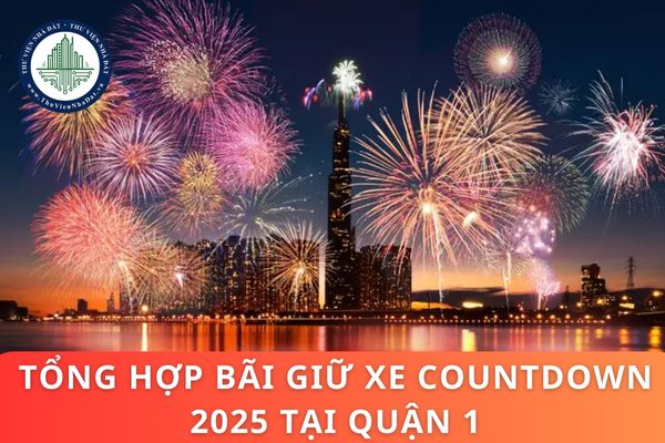 Tổng hợp bãi giữ xe Countdown 2025 tại Quận 1? Các sự kiện Countdown 2025 tại TP Hồ Chí Minh