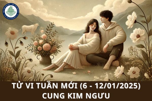 Tử vi tuần mới (6 - 12/01/2025) cung Kim Ngưu, cung Kim Ngưu hợp với cung hoàng đạo nào?