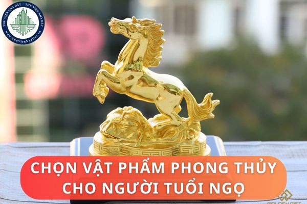 Chọn vật phẩm phong thủy phù hợp cho người tuổi Ngọ