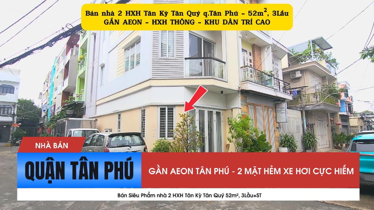 Bán nhà Tân Kỳ Tân Quý, Tân Phú, cạnh Aeon, 52m2, 3 lầu, full sổ công chứng ngay